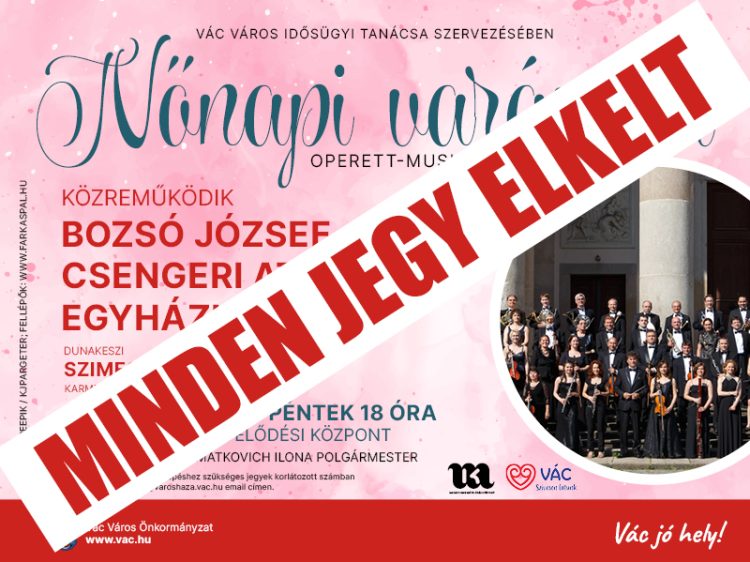 A Nőnapi koncertre minden jegy elkelt