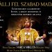 Szállj fel szabad madár!