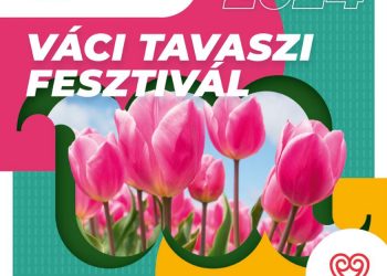 Váci Tavaszi Fesztivál 2024