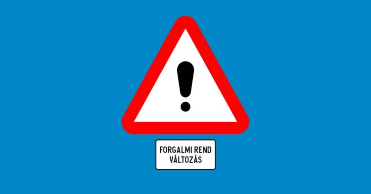 Újabb ideiglenes forgalmirend-változás Deákváron
