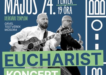 EUCHARIST TEMPLOMI KONCERT A GÁVEL TESTVÉREK MŰSORA