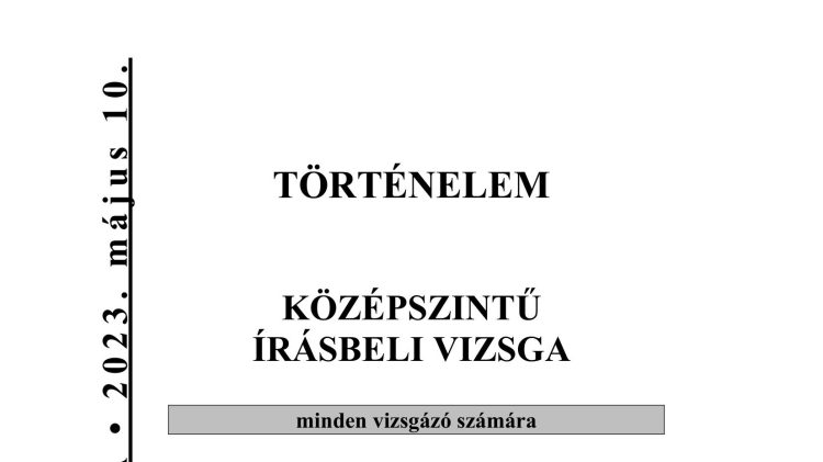 A történelemmel folytatódott az írásbeli érettségi