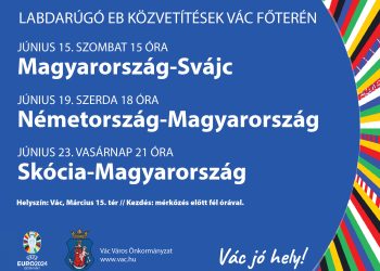 Figyelem! – Vác főterén is szurkolhat a magyar válogatottnak