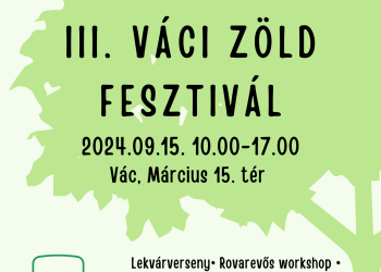 Szeptember 15-én Váci Zöld Fesztivál a főtéren!