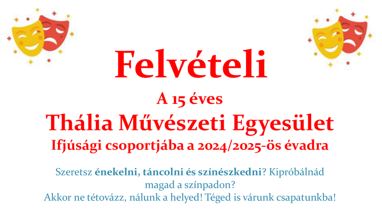 Felvételt hirdetett a Thália Művészeti Egyesület