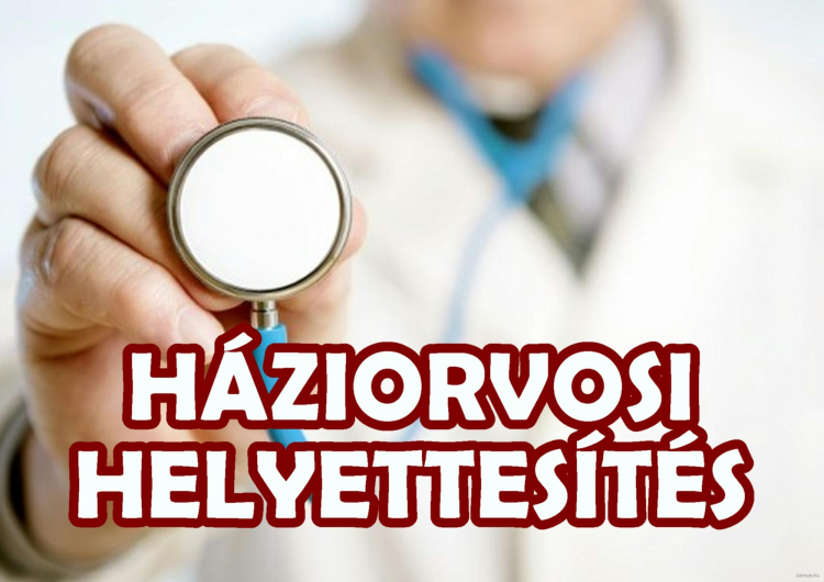 Háziorvosi helyettesítések Vácon