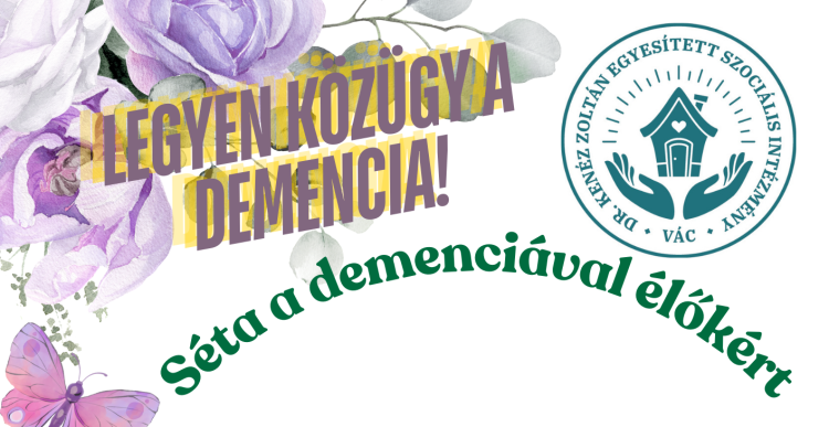 A demenciával élőkért szerveznek sétát
