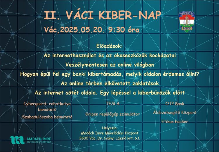 Kiber napot tart a művelődési központban a Váci Rendőrkapitányság