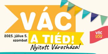 Vác a tiéd! – Nyitott városháza!
