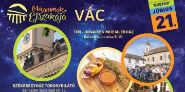 Múzeumok éjszakája Vácon – Egy karszalag, ezer élmény!