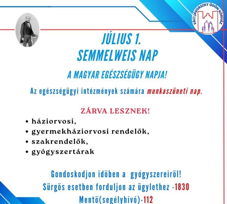 Július 1. Semmelweis nap