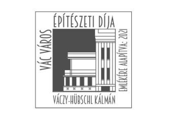 Ismét lehet pályázni a Vác Város Építészeti Díjára