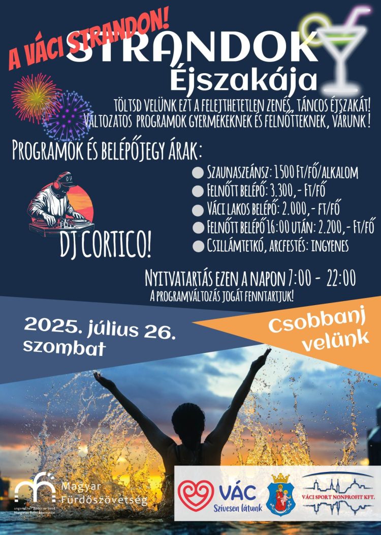 Júlus 26-án Strandok éjszakája Vácon is