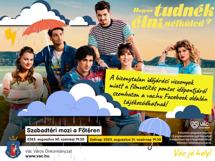 A főtéren pótolják a “Hogyan tudnék élni nélküled?” ingyenes vetítését szombaton