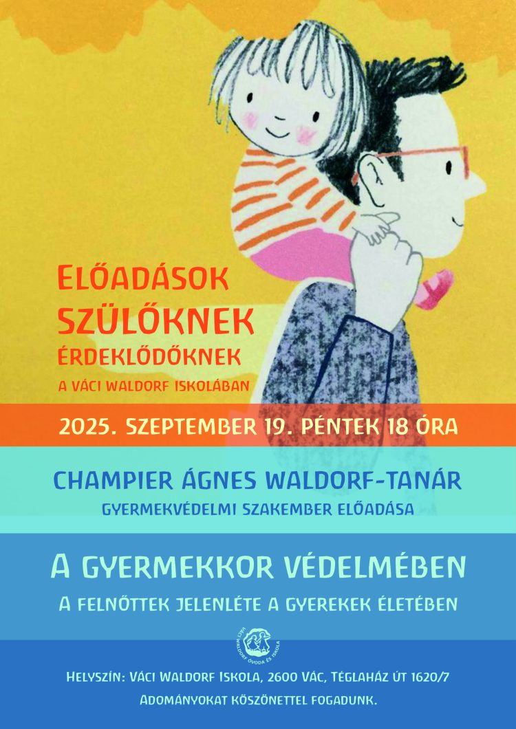 Előadások szülőknek, érdeklődőknek a Váci Waldorf Iskolában