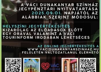 Változik a Váci Dunakanyar Színház jegypénztári nyitva tartása