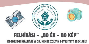 Felhívás! – “80 év – 80 kép”