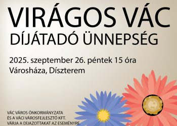 Virágos Vác díjátadó ünnepség