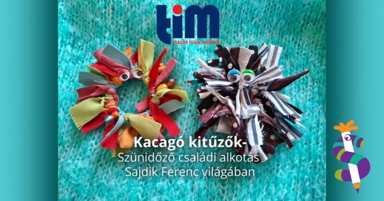 Kacagó kitűzők – Szünidőző családi alkotás Sajdik Ferenc világában