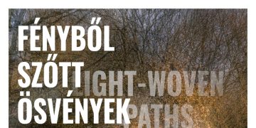 Fényből szőtt ösvények
