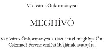 Csizmadi Ferenc emléktábla avató