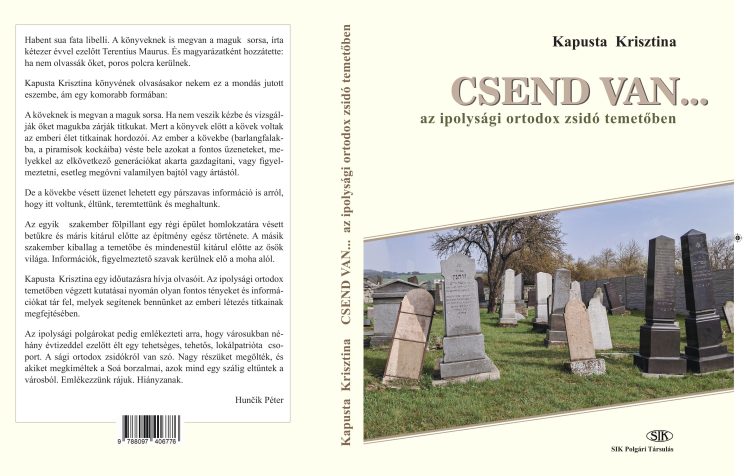 CSEND VAN… az ipolysági ortodox zsidó temetőben