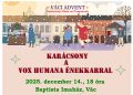 “Karácsony a Vox Humana Énekkarral”