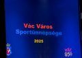 Vác Város Sportünnepsége képekben- fotógaléria