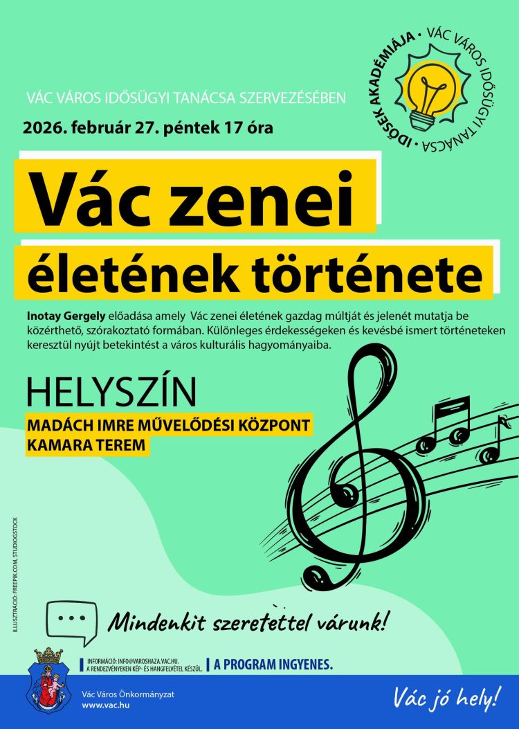 Idősek Akadémiája – Vác zenei életének története