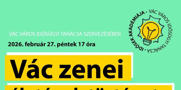 Idősek Akadémiája – Vác zenei életének története