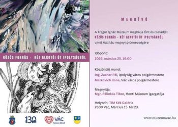 KÖZÖS FORRÁS – KÉT ALKOTÓI ÚT IPOLYSÁGRÓL