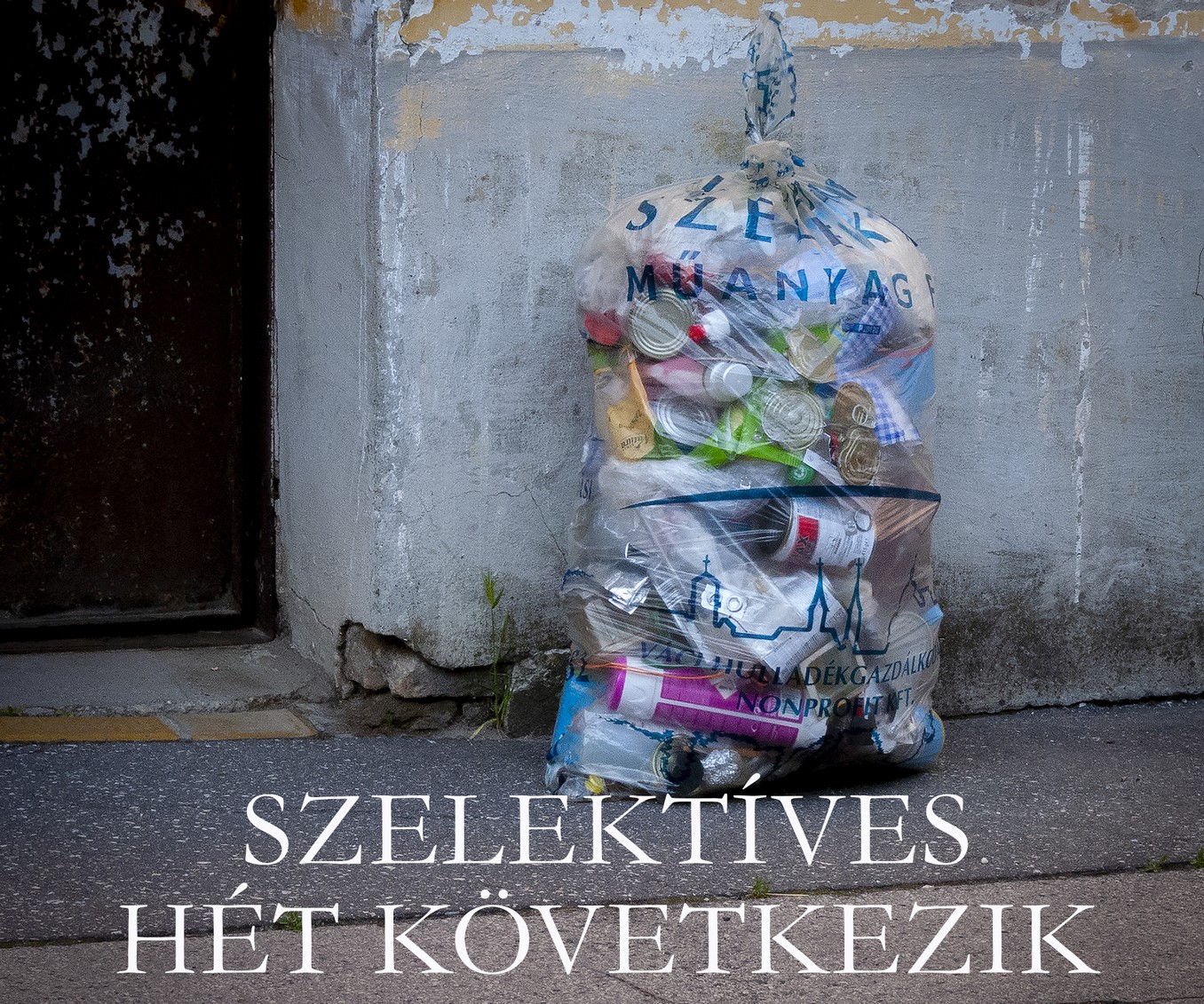 Szelektíves hét következik