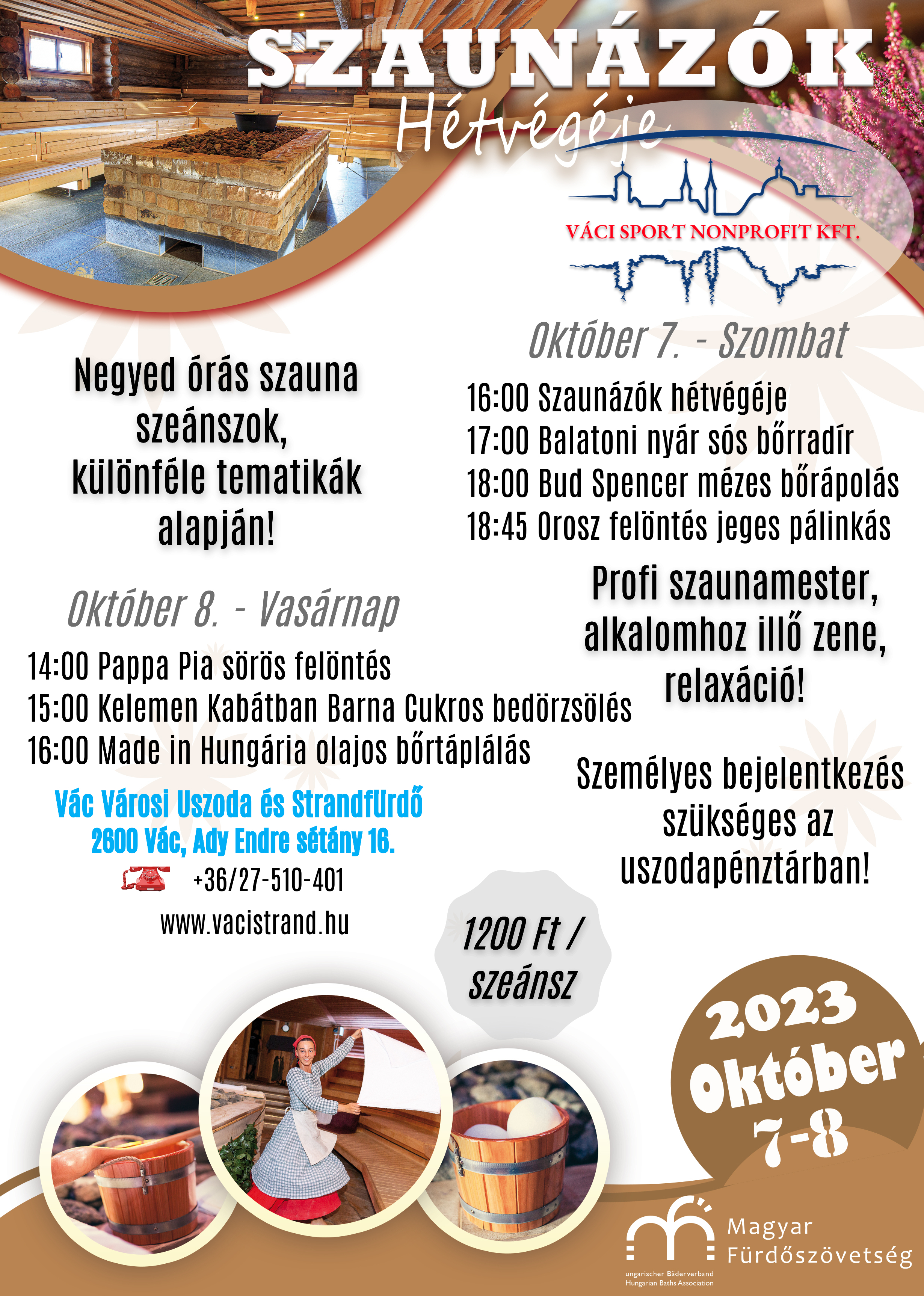 Csobbanj, majd szaunázz éjszaka!