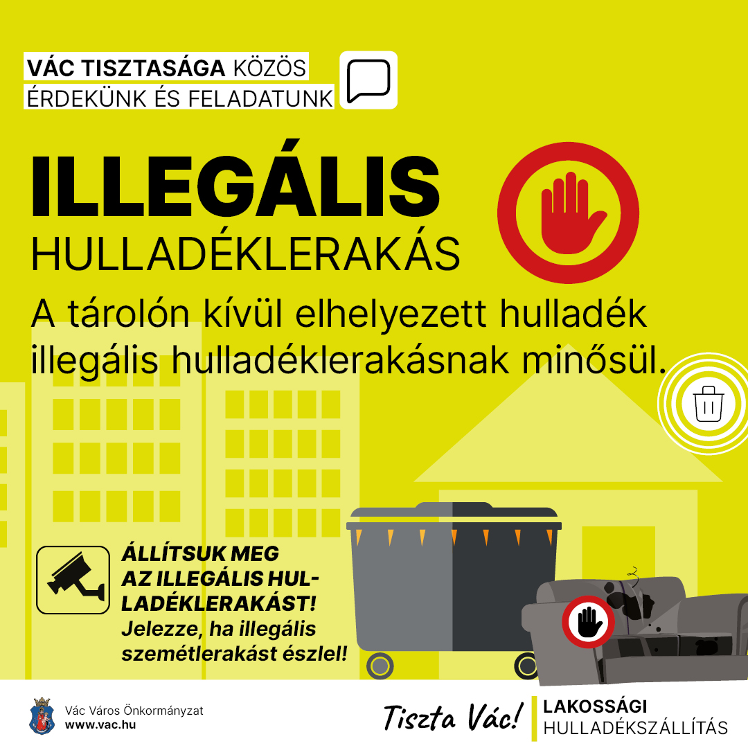 LAKOSSÁGI HULLADÉKSZÁLLÍTÁS – ILLEGÁLIS HULLADÉKLERAKÁS