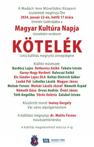 Ismét KÖTELÉK-kiállítás a magyar kultúra tiszteletére