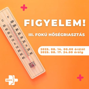 Harmadfokú hőségriasztás!