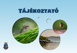 TÁJÉKOZTATÓ FÖLDI SZÚNYOGGYÉRÍTÉSRŐL